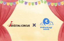 Digital Circus × PHPerKaig 2025